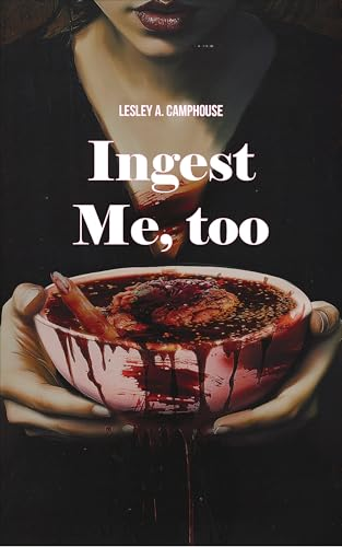 Ingest Me, too book cover