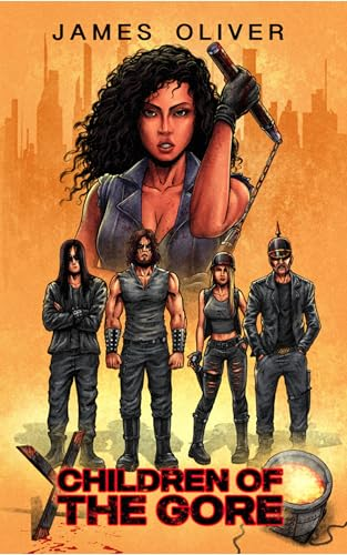 Book cover for Children of the Gore by James Oliver