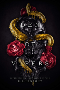 Den of Vipers by K.A. Knight – Dark Romance, Mafia Mayhem, and Reverse Harem Heat